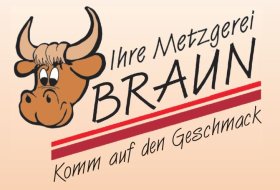 Links im Bild ist ein Kopf eines Bullens mit Hörnern in einem Comicstyle zu sehen. Daneben steht in schwarzer Schrift "Ihre Metzgerei Braun Komm auf den Geschmack".  Braun ist dabei doppelt in rot Unterstrichen